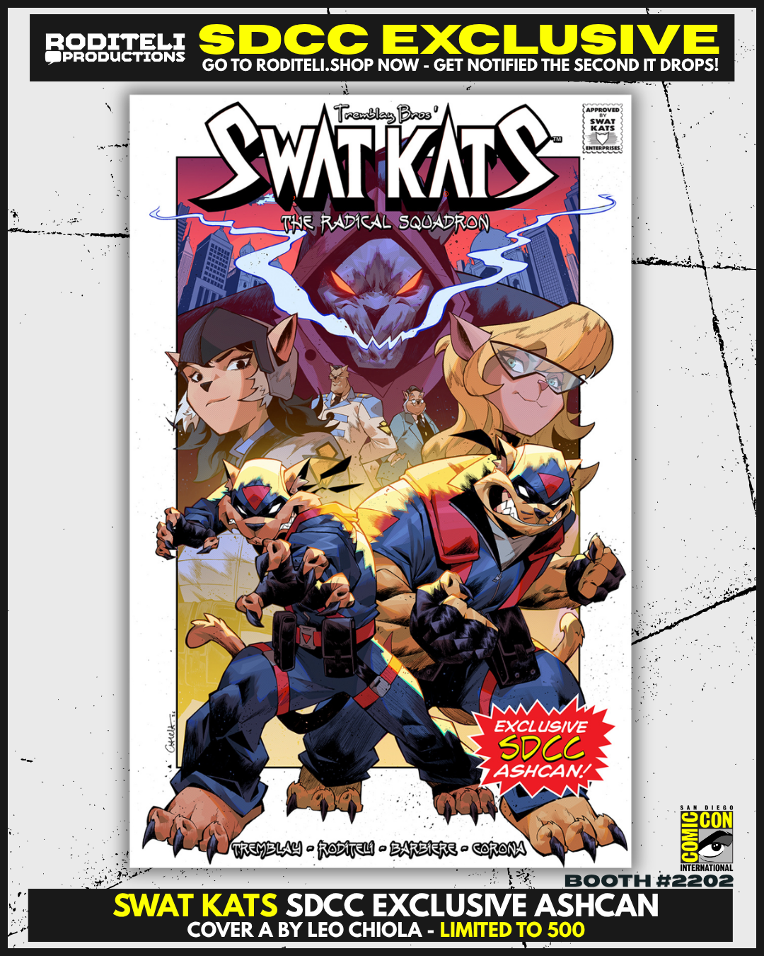 SWAT KATS ASHCAN COVER A BY LEO CHIOLA | SDCC EXCLUSIVE