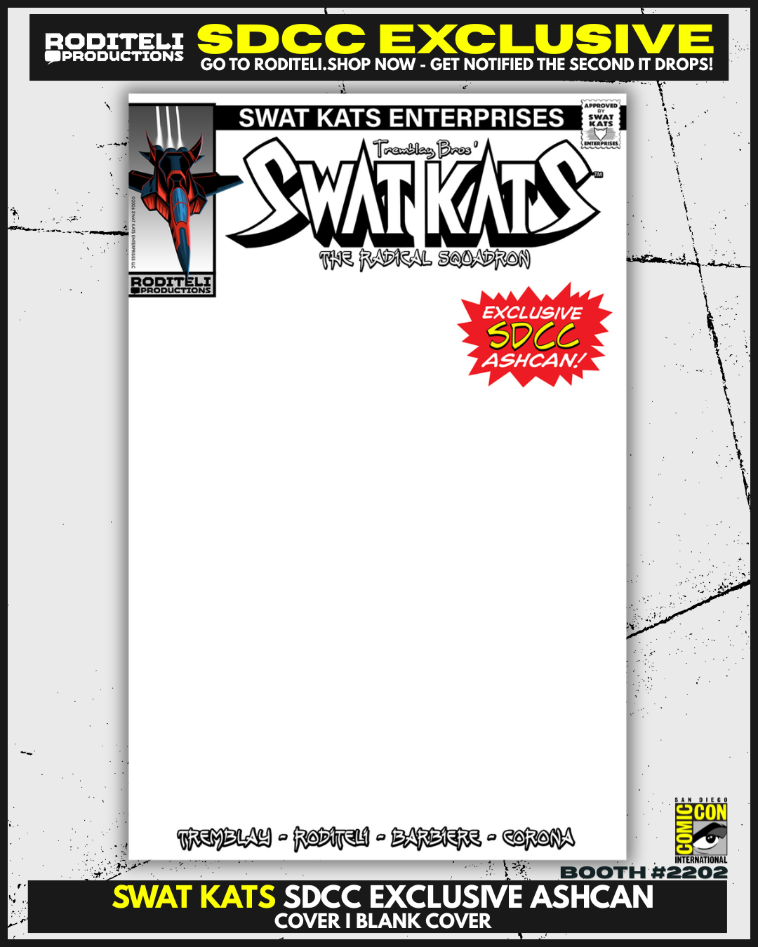 SWAT KATS ASHCAN COVER I BLANK COVER | SDCC EXCLUSIVE